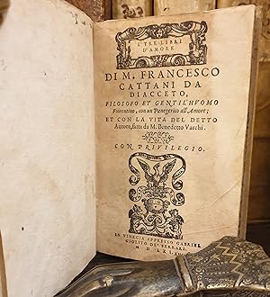 Seller image for I tre Libri d' Amore con un Panerigico all' Amore; et con la Vita del detto Autore, fatta da M. Benedetto Varchi. for sale by Libreria Antiquaria Dentis (ALAI - ILAB)