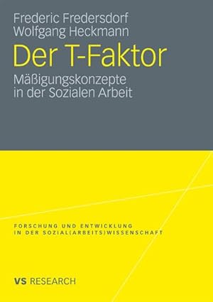 Seller image for Der T-Faktor : Migungskonzepte in der sozialen Arbeit for sale by CSG Onlinebuch GMBH