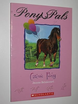 Seller image for Circus Pony - Pony Pals Series #11 for sale by Manyhills Books