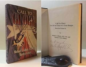 Seller image for Call to Glory: The Life and Times of a Texas Ranger for sale by The Casemaker
