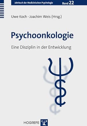 Bild des Verkufers fr Psychoonkologie : eine Disziplin in der Entwicklung zum Verkauf von CSG Onlinebuch GMBH