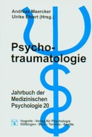 Bild des Verkufers fr Jahrbuch der Medizinischen Psychologie, Band 20, Psychotraumatologie zum Verkauf von CSG Onlinebuch GMBH