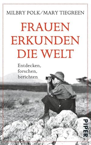 Bild des Verkufers fr Frauen erkunden die Welt: Entdecken. Forschen. Berichten zum Verkauf von CSG Onlinebuch GMBH