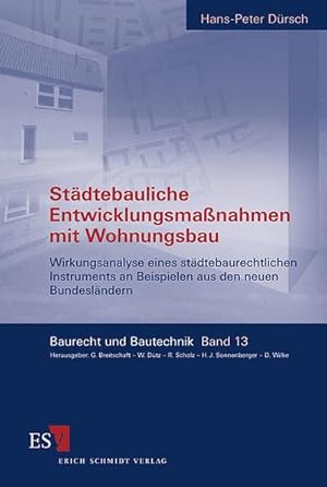 Immagine del venditore per Stdtebauliche Entwicklungsmanahmen mit Wohnungsbau : Wirkungsanalyse eines stdtebaurechtlichen Instruments an Beispielen aus den neuen Bundeslndern venduto da CSG Onlinebuch GMBH