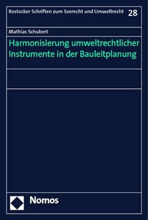 Immagine del venditore per Harmonisierung umweltrechtlicher Instrumente in der Bauleitplanung venduto da CSG Onlinebuch GMBH