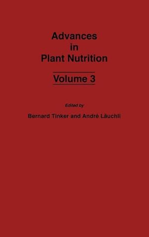 Bild des Verkufers fr Advances in Plant Nutrition: Volume 3 zum Verkauf von CSG Onlinebuch GMBH