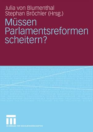 Seller image for Mssen Parlamentsreformen scheitern? for sale by CSG Onlinebuch GMBH