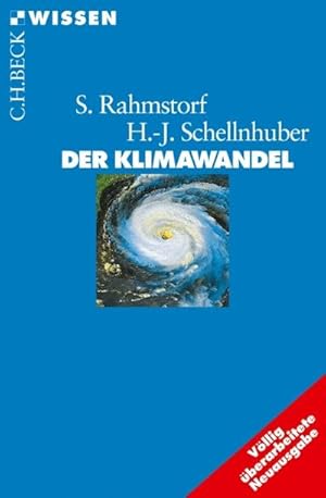 Image du vendeur pour Der Klimawandel : Diagnose, Prognose, Therapie mis en vente par CSG Onlinebuch GMBH