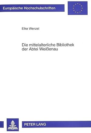 Seller image for Die mittelalterliche Bibliothek der Abtei Weienau for sale by CSG Onlinebuch GMBH