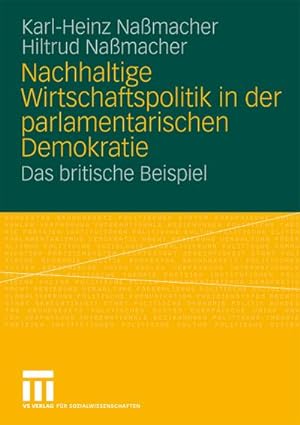 Seller image for Nachhaltige Wirtschaftspolitik in der parlamentarischen Demokratie : das britische Beispiel for sale by CSG Onlinebuch GMBH