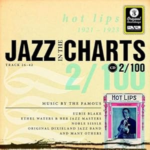 Bild des Verkufers fr Jazz in the Charts 2. hot lips 1921 - 1923, zum Verkauf von CSG Onlinebuch GMBH