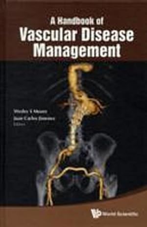 Bild des Verkufers fr A Handbook of Vascular Disease Management, zum Verkauf von CSG Onlinebuch GMBH