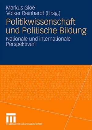 Immagine del venditore per Politikwissenschaft und politische Bildung : nationale und internationale Perspektiven ; Festschrift fr Udo Kempf venduto da CSG Onlinebuch GMBH