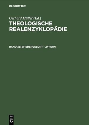 Bild des Verkufers fr Theologische Realenzyklopdie (TRE) - Band 36 - Lieferung 4/5 - Zanchi bis . zum Verkauf von CSG Onlinebuch GMBH