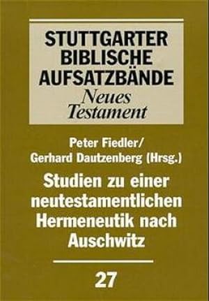 Seller image for Studien zu einer neutestamentlichen Hermeneutik nach Auschwitz for sale by CSG Onlinebuch GMBH
