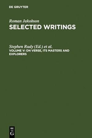 Seller image for Selected Writings - Volume 5: On Verse, Its Masters and Explorers (English, Czech, French, German, Polish and Russian Edition) for sale by CSG Onlinebuch GMBH