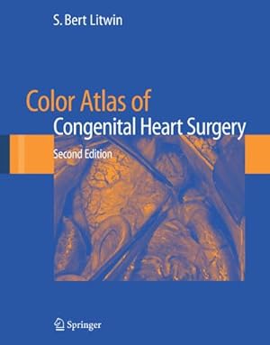 Immagine del venditore per Color Atlas of Congenital Heart Surgery, venduto da CSG Onlinebuch GMBH