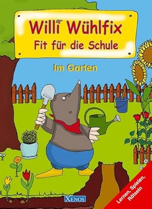 Imagen del vendedor de Willi Whlfix Fit fr die Schule. Im Garten a la venta por CSG Onlinebuch GMBH