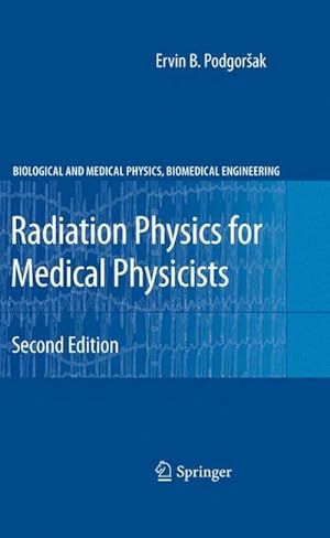 Seller image for Radiation physics for medical physicists, for sale by CSG Onlinebuch GMBH