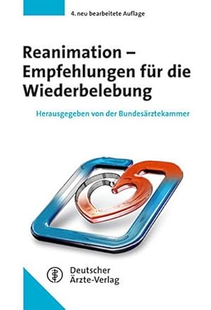 Bild des Verkufers fr Reanimation - Empfehlungen fr die Wiederbelebung, zum Verkauf von CSG Onlinebuch GMBH