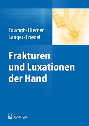 Imagen del vendedor de Frakturen und Luxationen der Hand a la venta por CSG Onlinebuch GMBH