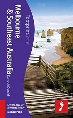 Image du vendeur pour Melbourne & Southeast Australia Footprint Focus Guide (Footprint Focus Melbourne & Southeast Australia) mis en vente par CSG Onlinebuch GMBH