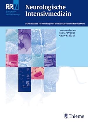 Bild des Verkufers fr Neurologische Intensivmedizin : Praxisleitfaden fr neurologische Intensivstationen und Stroke Units, zum Verkauf von CSG Onlinebuch GMBH