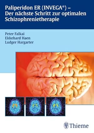 Bild des Verkufers fr Paliperidon ER (INVEGA) : der nchste Schritt zur optimalen Schiziphrenietherapie, zum Verkauf von CSG Onlinebuch GMBH