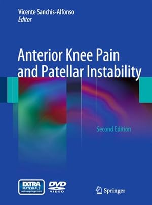 Imagen del vendedor de Anterior Knee Pain and Patellar Instability a la venta por CSG Onlinebuch GMBH