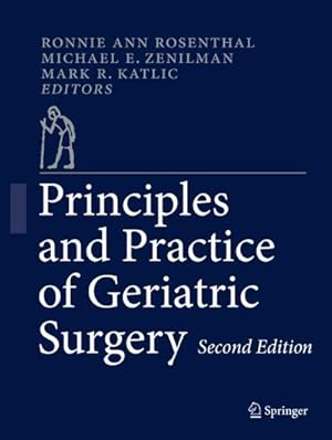 Immagine del venditore per Principles and Practice of Geriatric Surgery. venduto da CSG Onlinebuch GMBH