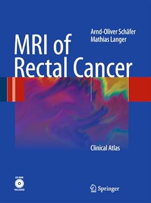 Bild des Verkufers fr MRI of rectal cancer: clinical atlas, [CD-ROM included]. zum Verkauf von CSG Onlinebuch GMBH