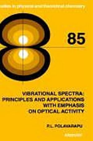 Immagine del venditore per Vibrational Spectra: Principles and Applications with Emphasis on Optical Activity (Techniques in the Behavioral and Neural Sciences,) venduto da CSG Onlinebuch GMBH