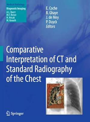 Immagine del venditore per Comparative interpretation of CT and standard radiography of the chest. venduto da CSG Onlinebuch GMBH
