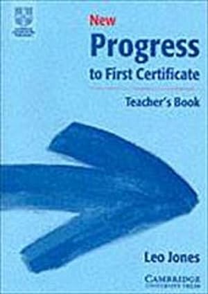 Immagine del venditore per New Progress to First Certificate (Cambridge Books for Cambridge Exams) venduto da CSG Onlinebuch GMBH