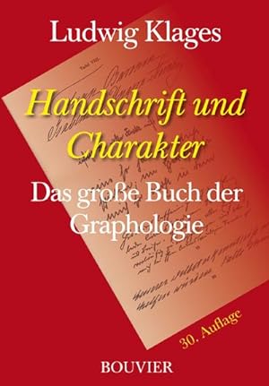 Immagine del venditore per Handschrift und Charakter : gemeinverstndl. Abriss d. grapholog. Technik. venduto da CSG Onlinebuch GMBH