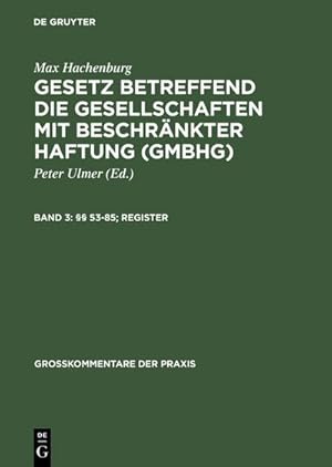 Seller image for Gesetz betreffend die Gesellschaften mit beschrnkter Haftung (GmbHG); Bd. 3.,  53 - 85; Register for sale by CSG Onlinebuch GMBH