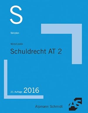 Imagen del vendedor de Skript Schuldrecht AT 2: 2016 a la venta por CSG Onlinebuch GMBH