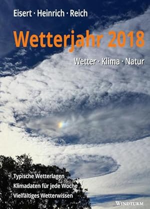 Bild des Verkufers fr Wetterjahr 2018: Wetter - Klima - Natur zum Verkauf von CSG Onlinebuch GMBH