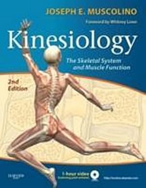 Imagen del vendedor de Kinesiology. The Skeletal System and Muscle Function, a la venta por CSG Onlinebuch GMBH