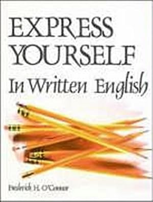 Bild des Verkufers fr Express Yourself in Written English zum Verkauf von CSG Onlinebuch GMBH