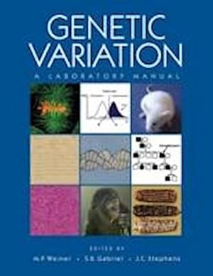 Seller image for Genetic Variation: A Laboratory Manual for sale by CSG Onlinebuch GMBH