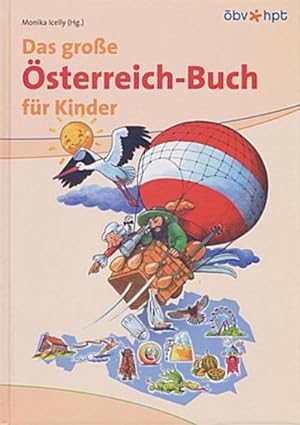 Image du vendeur pour Das groe sterreich-Buch fr Kinder mis en vente par CSG Onlinebuch GMBH