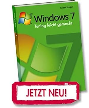 Seller image for Windows 7-Tuning leicht gemacht / Reiner Backer for sale by CSG Onlinebuch GMBH