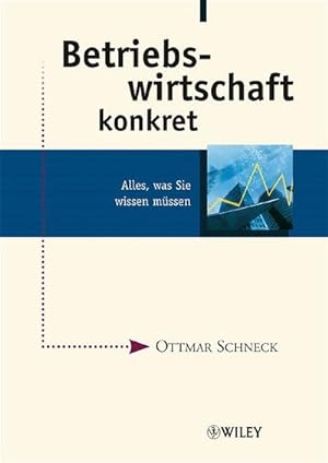 Seller image for Betriebswirtschaft konkret: Alles, was Sie wissen mssen: Alles, Was Sie Wissen Mussen for sale by CSG Onlinebuch GMBH