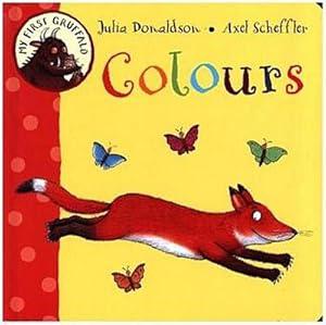 Immagine del venditore per My First Gruffalo: Colours venduto da CSG Onlinebuch GMBH