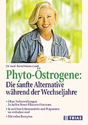 Image du vendeur pour Phyto-strogene, Die sanfte Alternative whrend der Wechseljahre mis en vente par CSG Onlinebuch GMBH