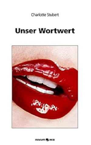 Seller image for Unser Wortwert for sale by CSG Onlinebuch GMBH