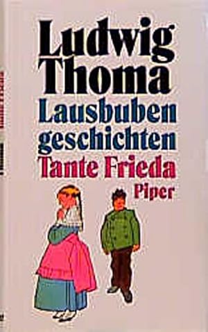 Bild des Verkufers fr Lausbubengeschichten Tante Frieda / Ludwig Thoma zum Verkauf von CSG Onlinebuch GMBH