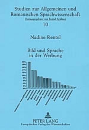 Seller image for Bild und Sprache in der Werbung: Die formale und inhaltliche Konnexion von verbalem und visuellem Teiltext in der franzsischen Anzeigenwerbung der . und Romanischen Sprachwissenschaft) for sale by CSG Onlinebuch GMBH