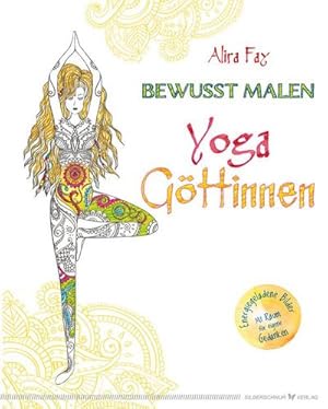 Bild des Verkufers fr Bewusst malen Yoga-Gttinnen zum Verkauf von CSG Onlinebuch GMBH